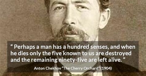 chekhov quotes|Anton Chekhov Quotes (Author of The Cherry Orchard) .